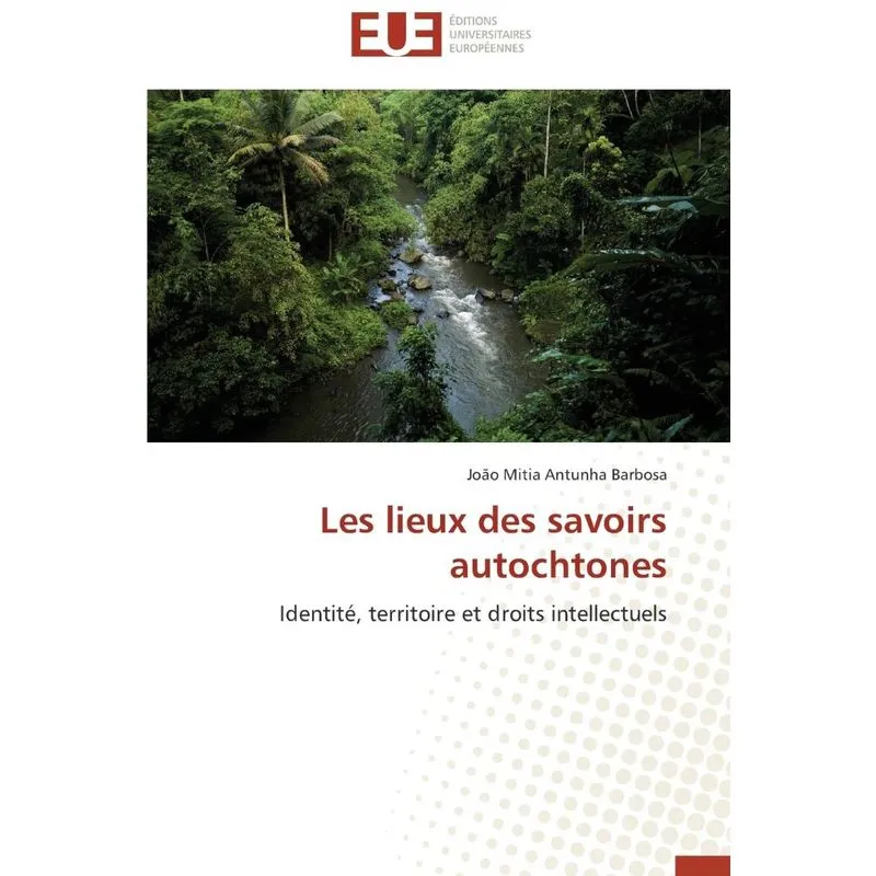 Les lieux des savoirs autochtones