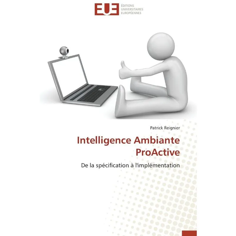 Intelligence ambiante proactive