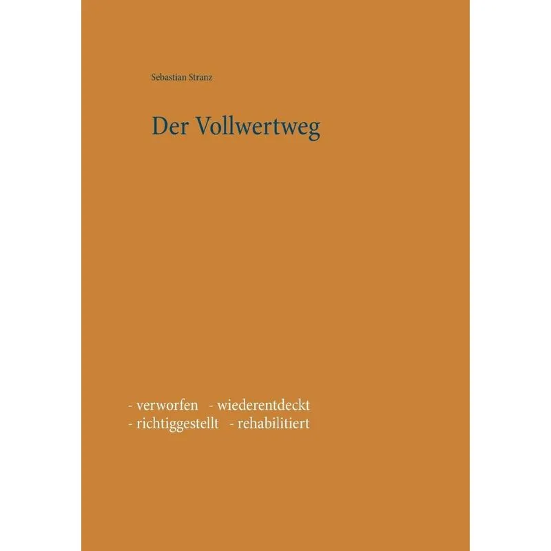 Der Vollwertweg