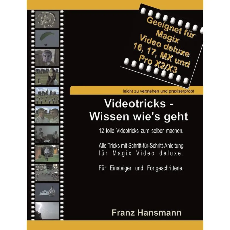 Videotricks - Wissen wies geht