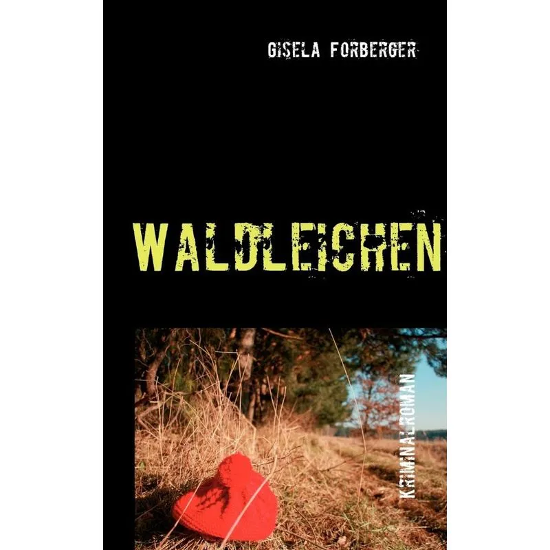 Waldleichen