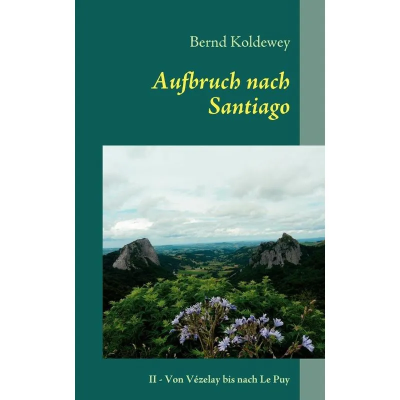 Aufbruch nach Santiago