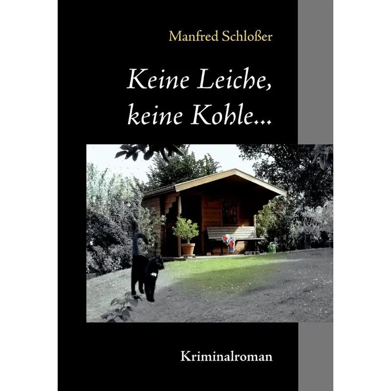 Keine Leiche, keine Kohle...