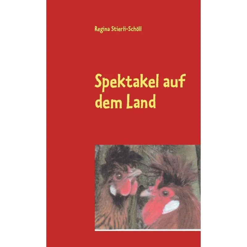 Spektakel auf dem Land