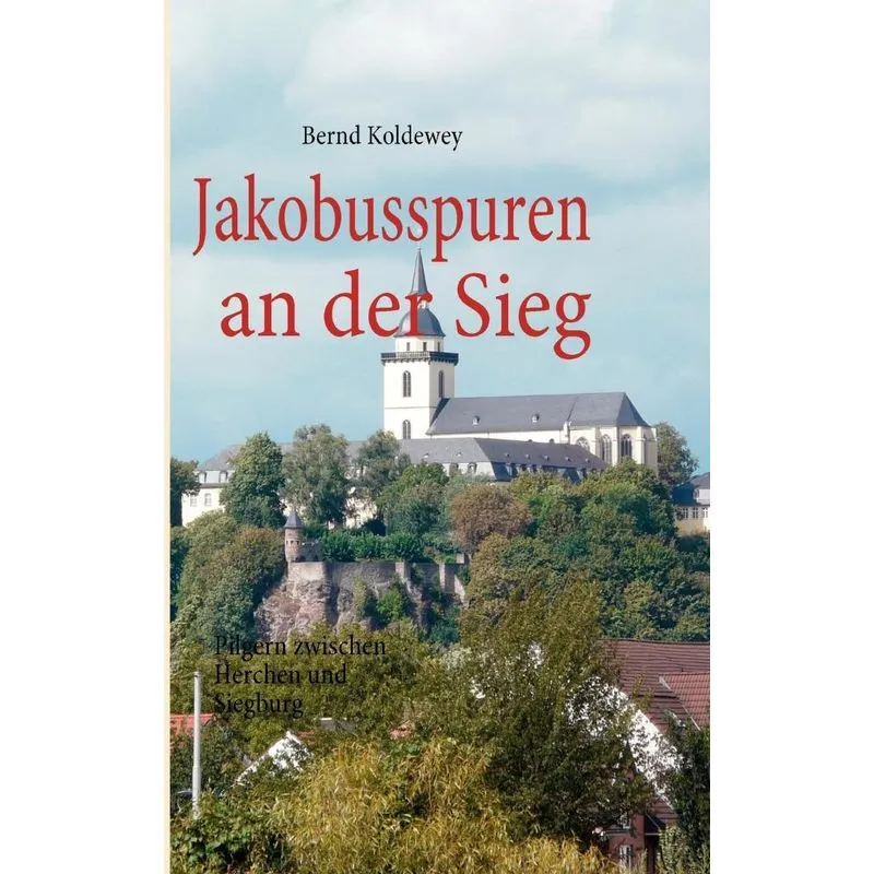 Jakobusspuren an der Sieg