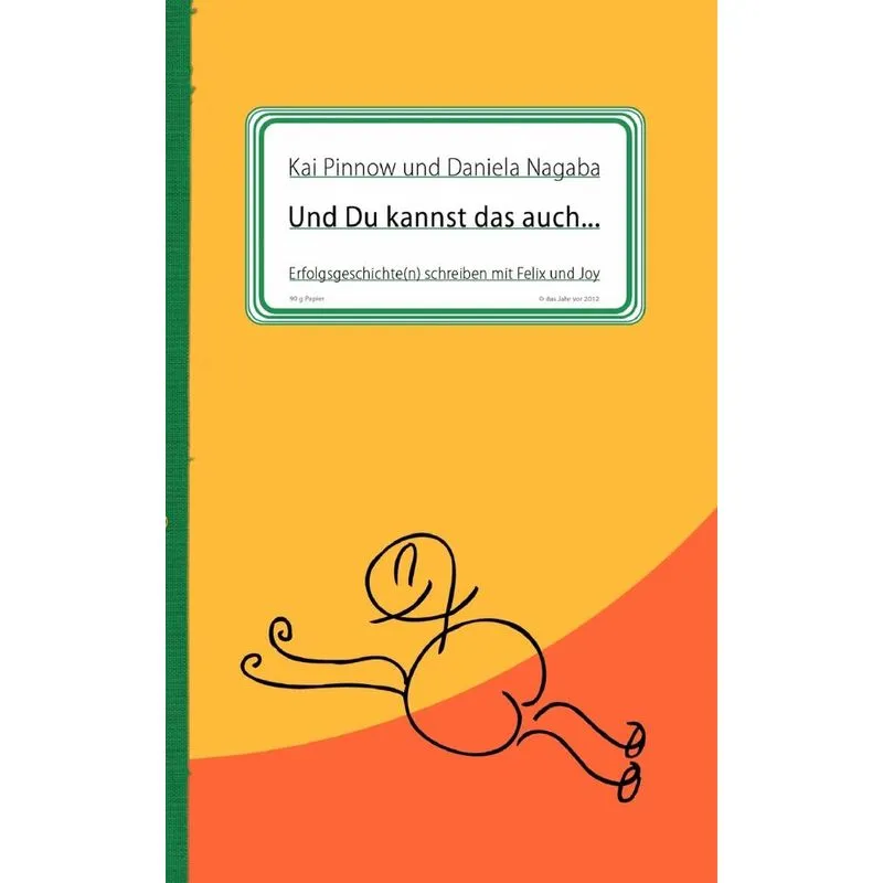 Und Du kannst das auch ...