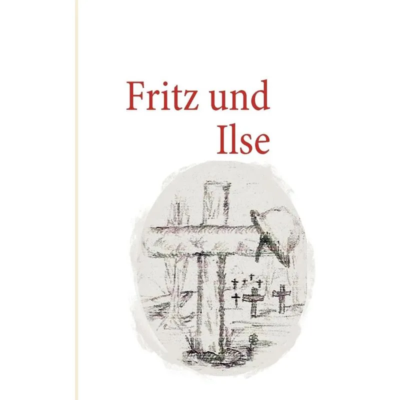 Fritz und Ilse