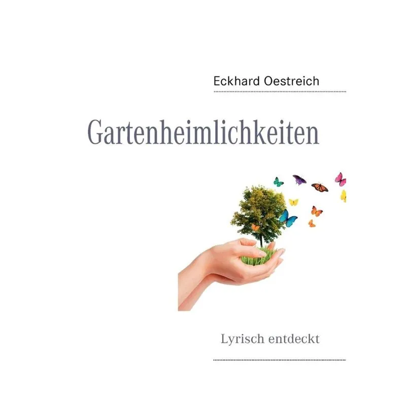 Gartenheimlichkeiten