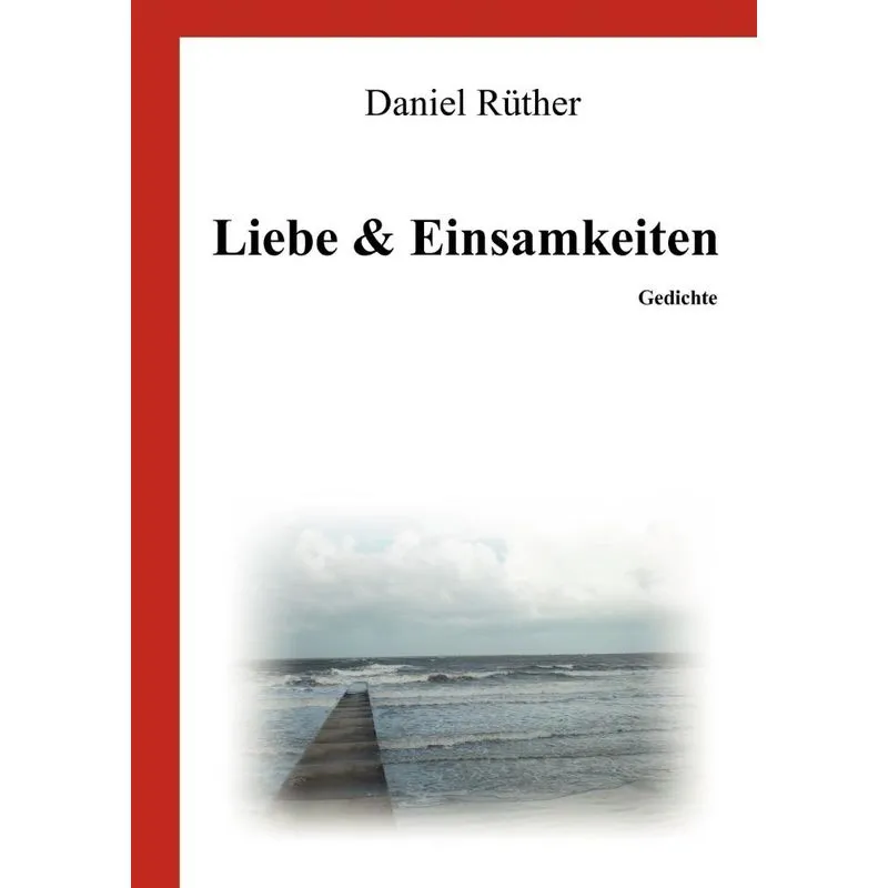 Liebe & Einsamkeiten