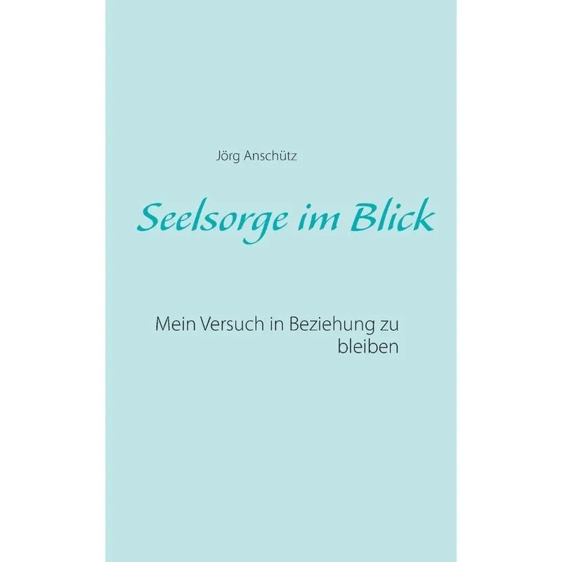 Seelsorge im Blick
