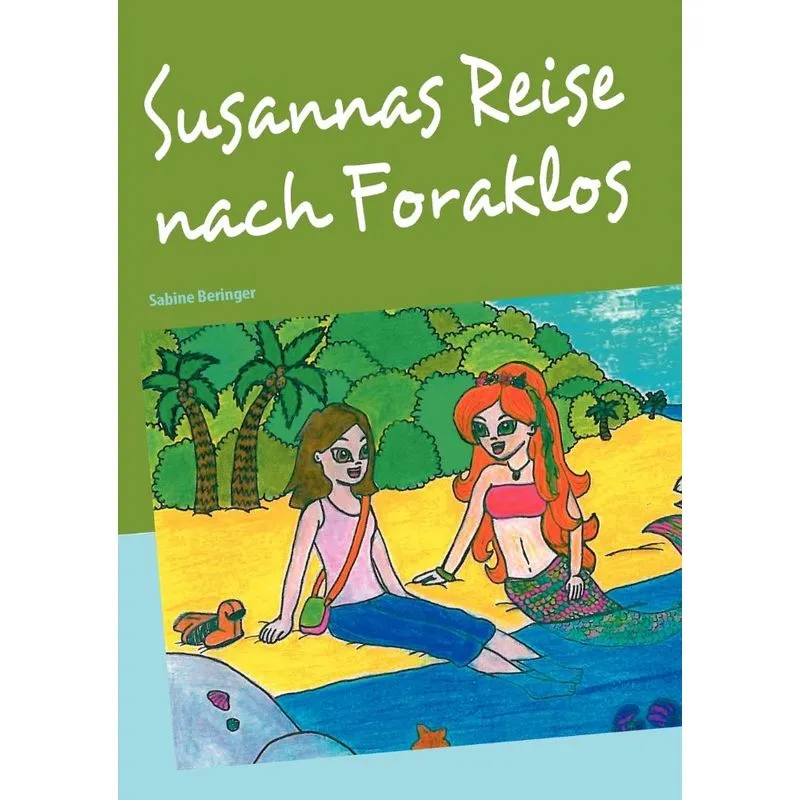 Susannas Reise nach Foraklos
