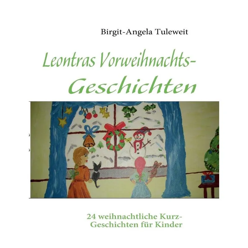 Leontras Vorweihnachts-Geschichten