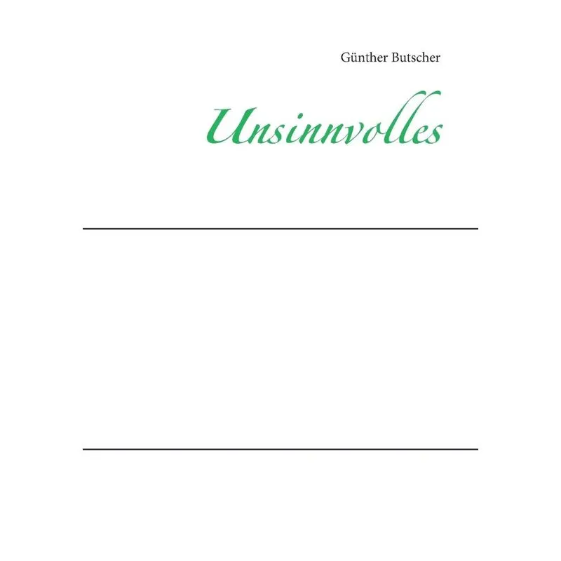 Unsinnvolles