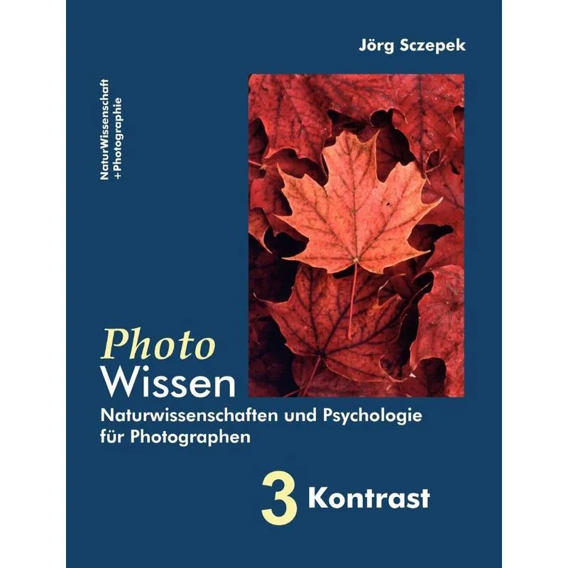 PhotoWissen - 3 Kontrast