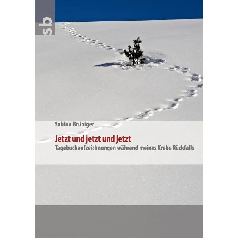 Jetzt und jetzt und jetzt