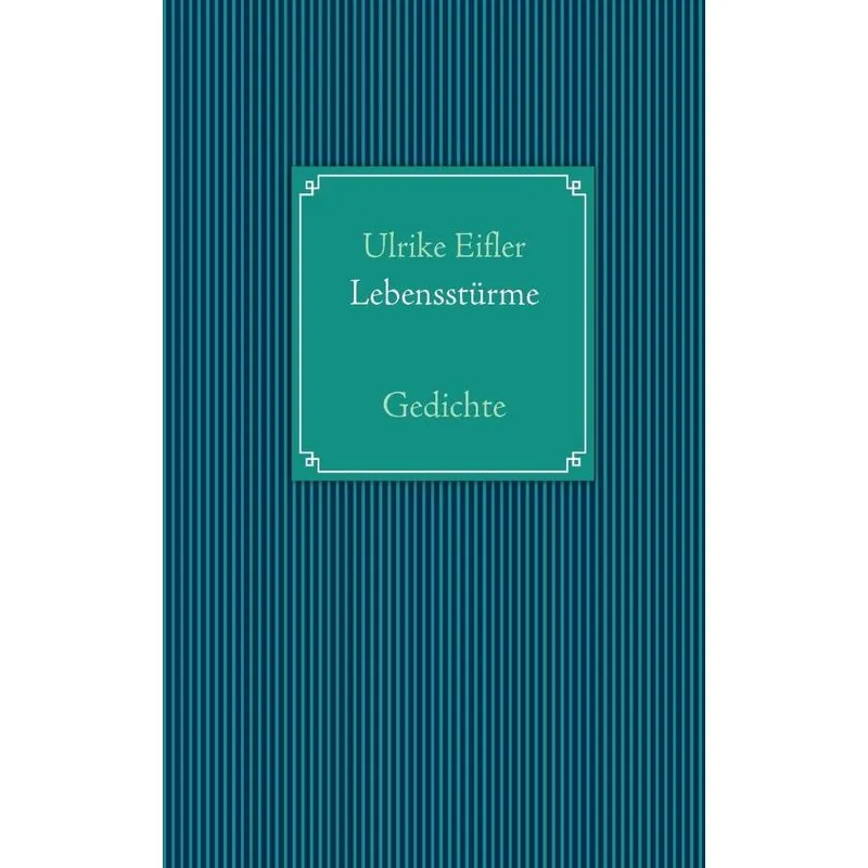Lebensstürme