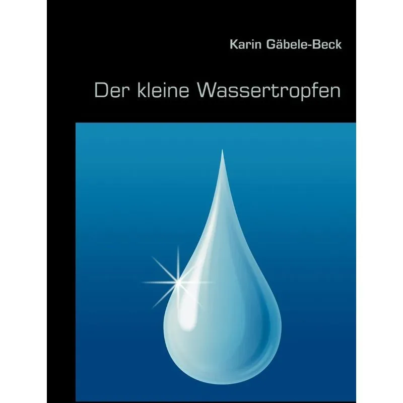 Der kleine Wassertropfen
