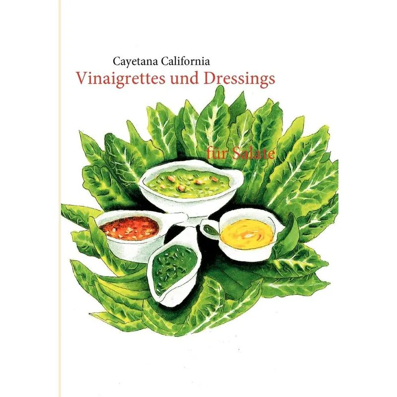 Vinaigrettes und Dressings