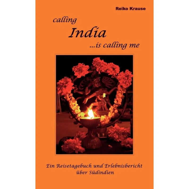 Calling India ...is calling me