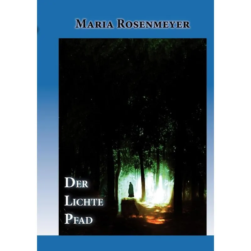 DER LICHTE PFAD