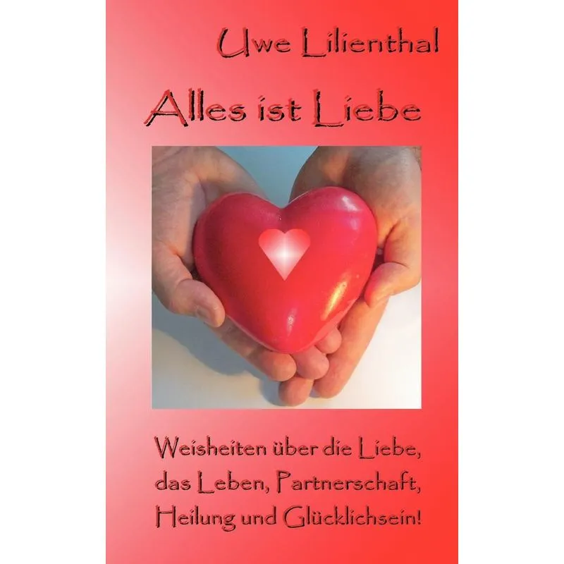 Alles ist Liebe