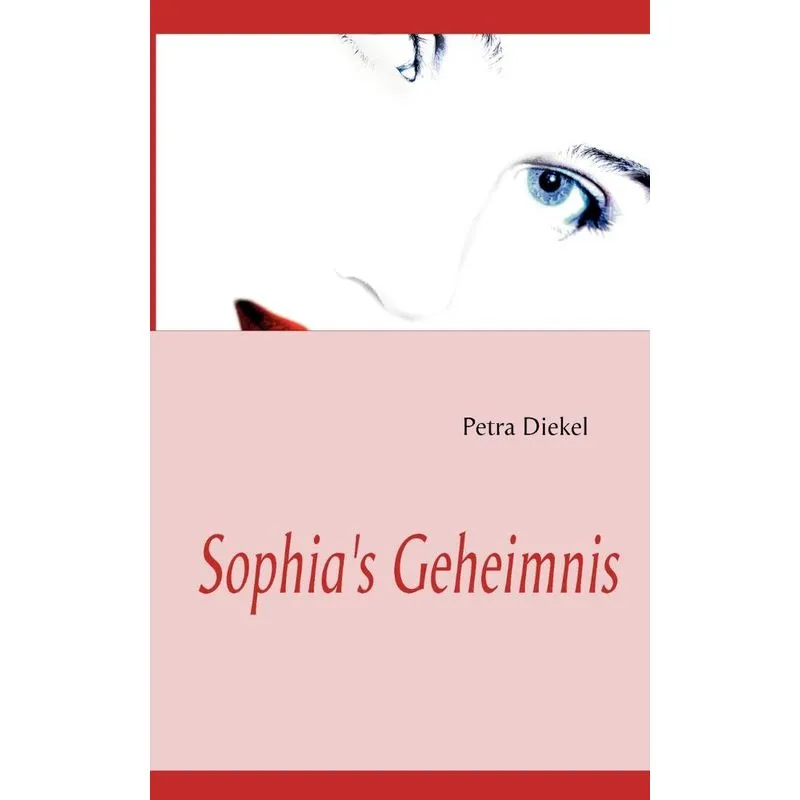 Sophias Geheimnis
