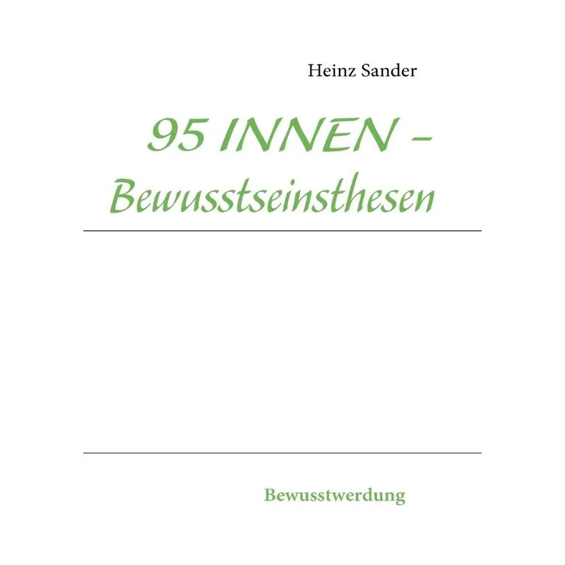 95 INNEN - Bewusstseinsthesen
