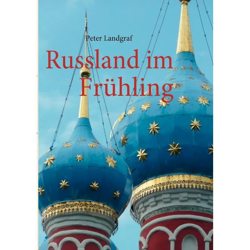 Russland im Frühling