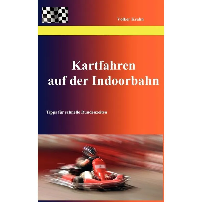 Kartfahren auf der Indoorbahn