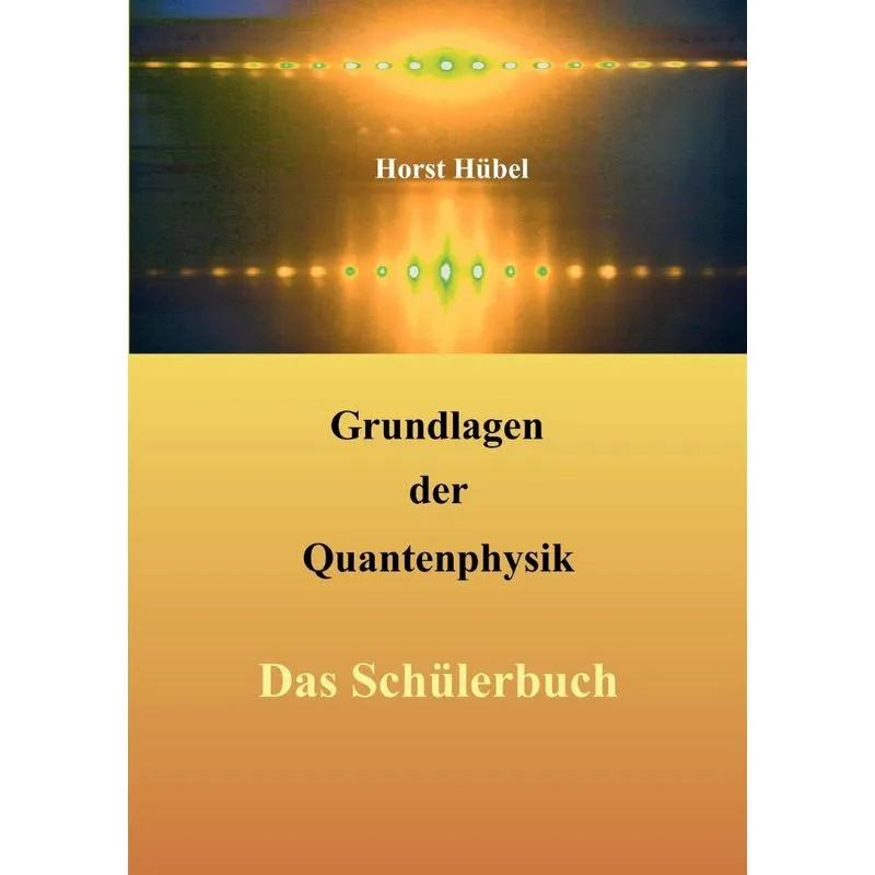 Grundlagen Der Quantenphysik