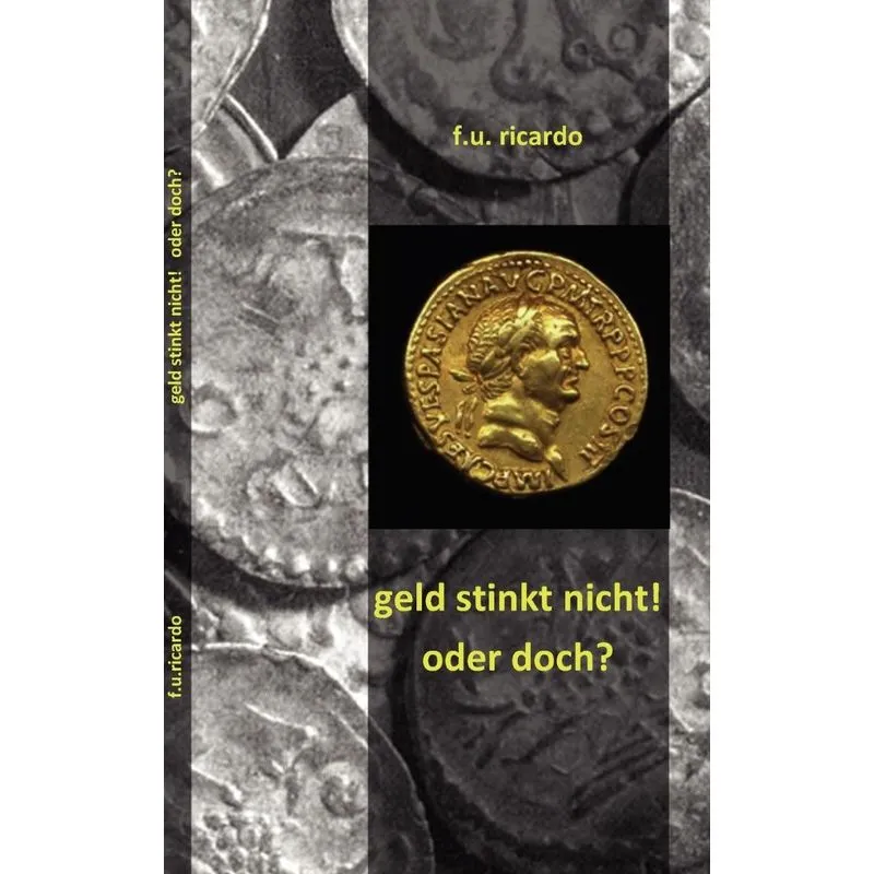 Geld stinkt nicht - oder doch?