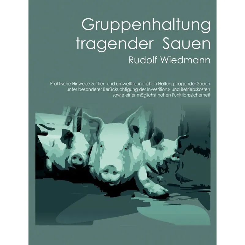 Gruppenhaltung Tragender Sauen