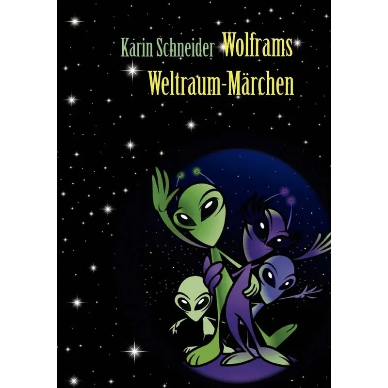 Wolframs Weltraum-märchen
