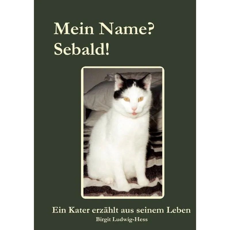 Mein Name? Sebald!