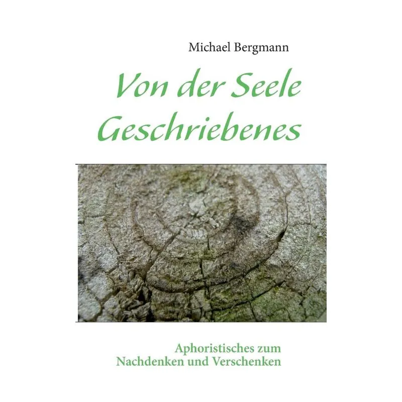Von der Seele Geschriebenes
