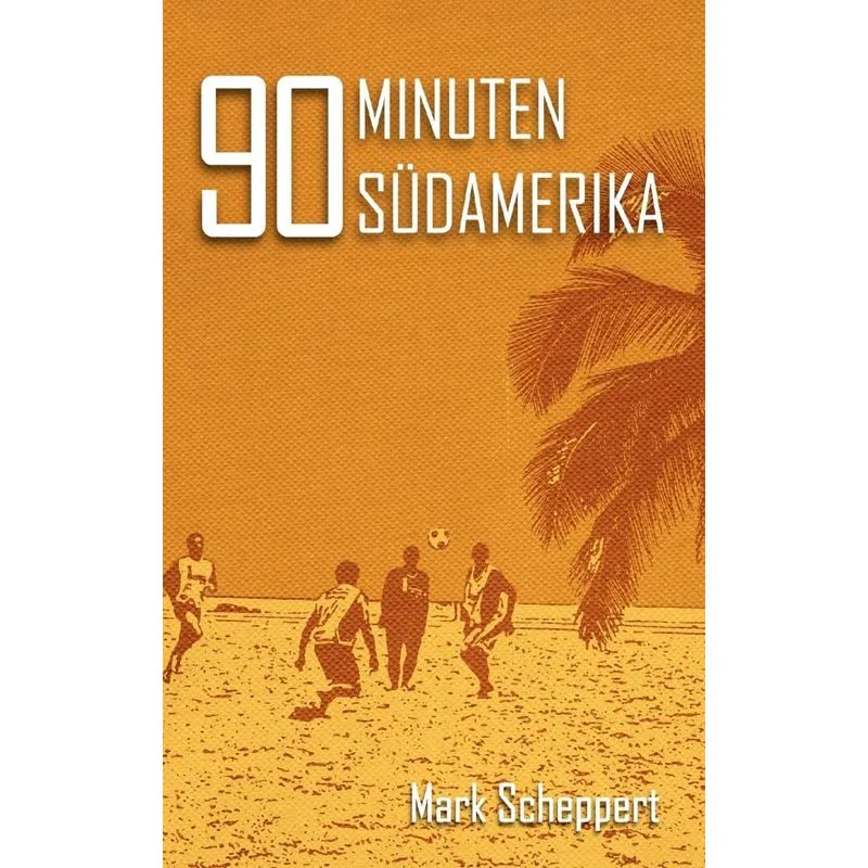 90 Minuten Südamerika