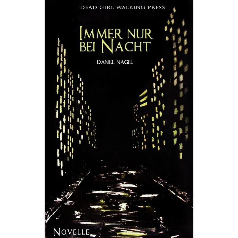 Immer nur bei Nacht