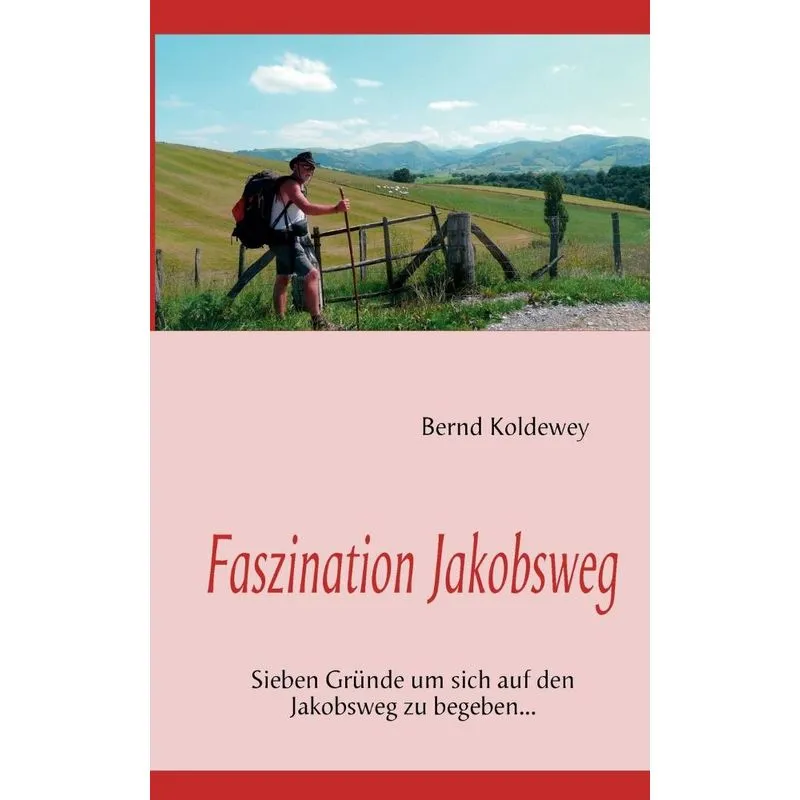 Faszination Jakobsweg