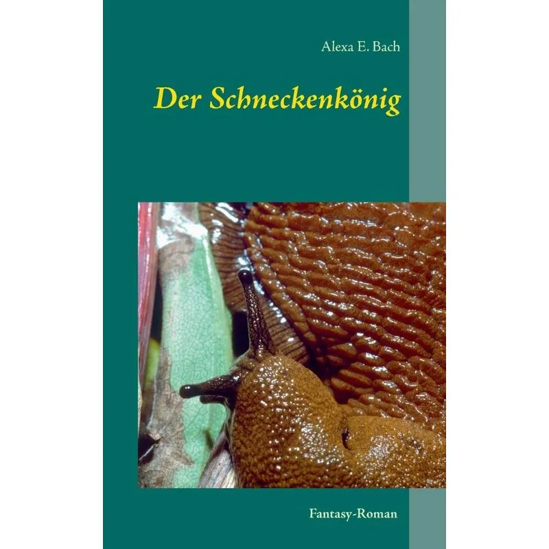 Der Schneckenkönig