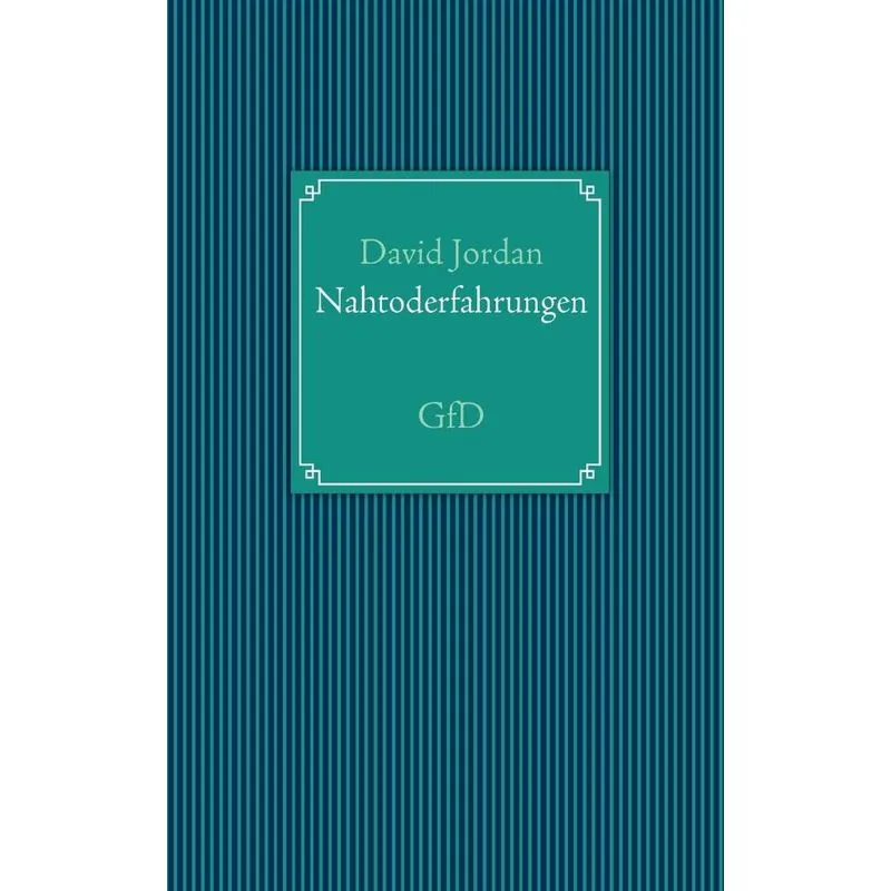 Nahtoderfahrungen