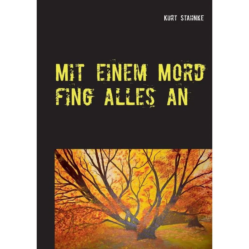 Mit einem Mord fing alles an