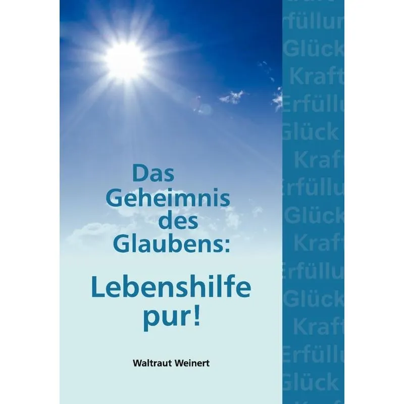 Das Geheimnis des Glaubens