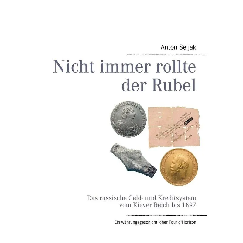 Nicht Immer Rollte Der Rubel