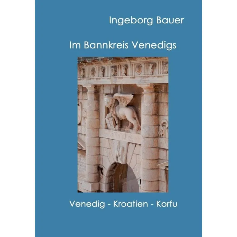 Im Bannkreis Venedigs