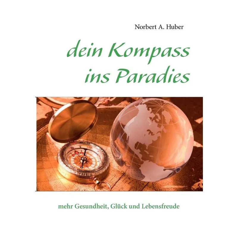 dein Kompass ins Paradies