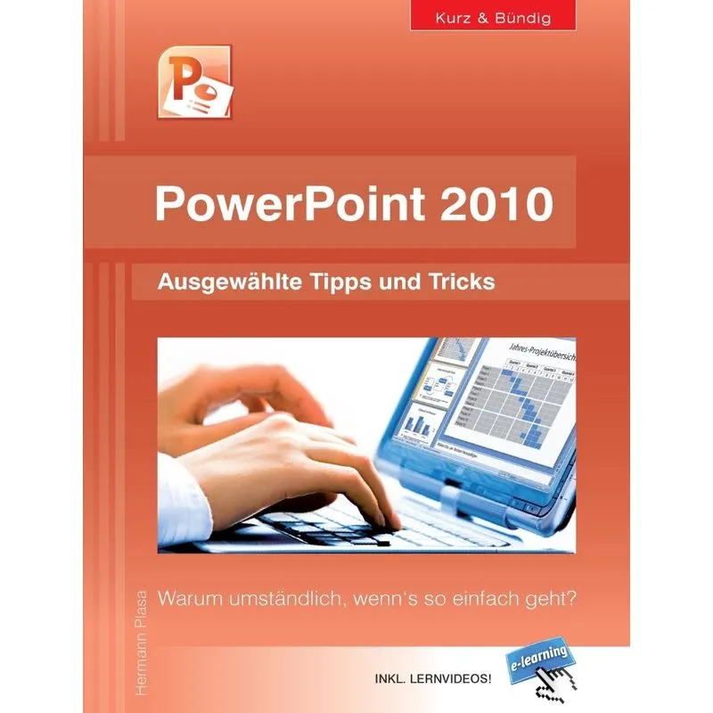 PowerPoint 2010 kurz und bündig