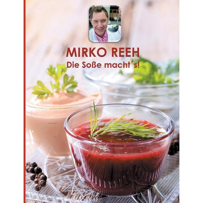 Die Soße machts!