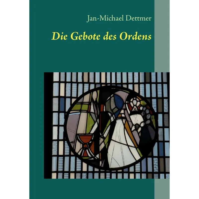 Die Gebote des Ordens