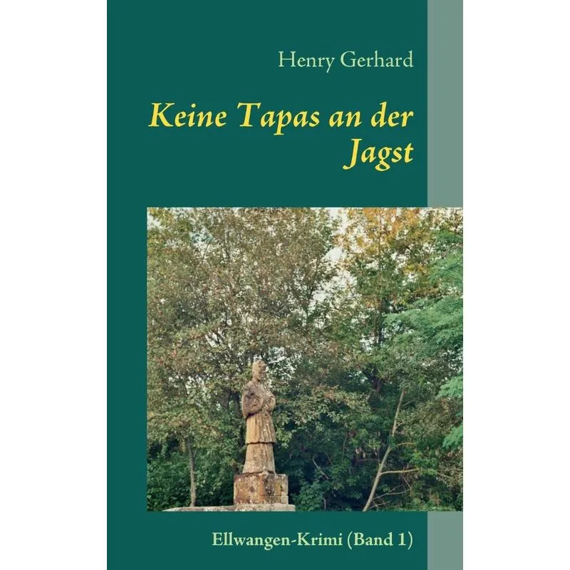 Keine Tapas an der Jagst