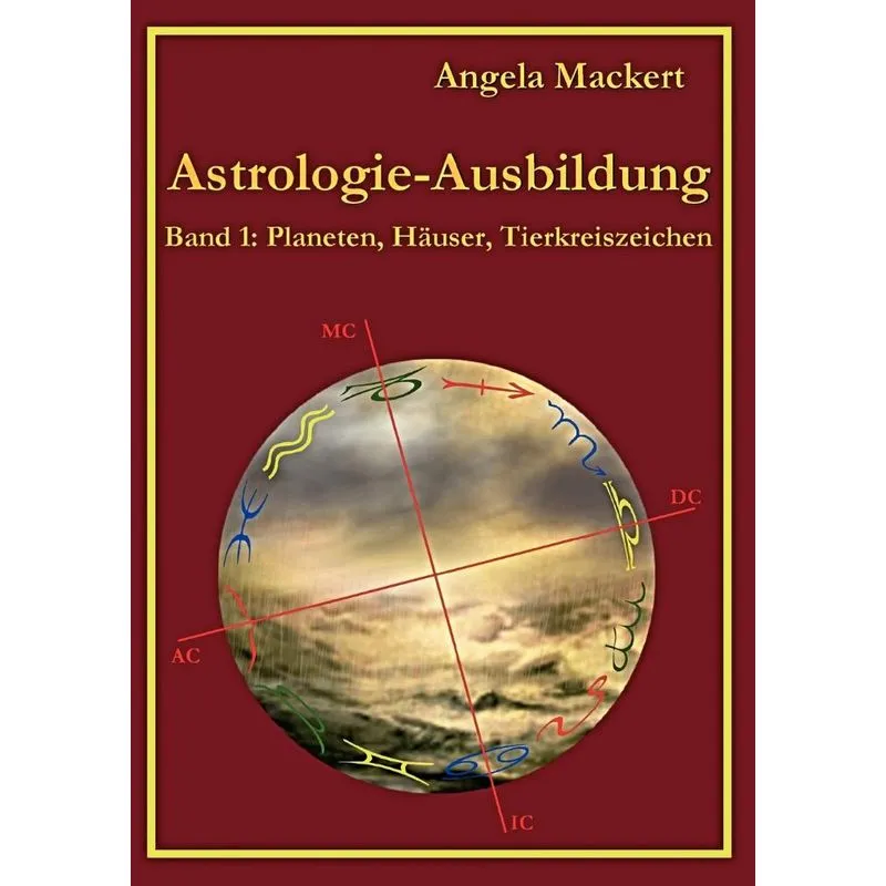 Astrologie-Ausbildung, Band 1